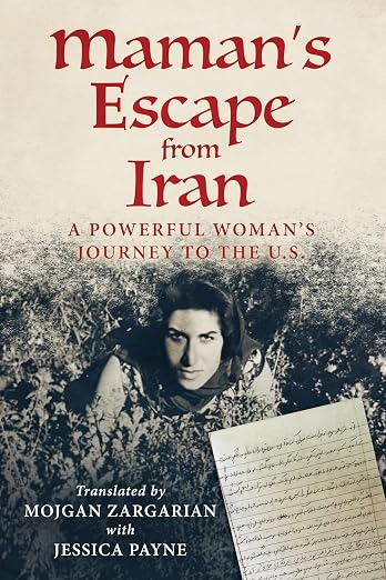Maman’s Escape from Iran